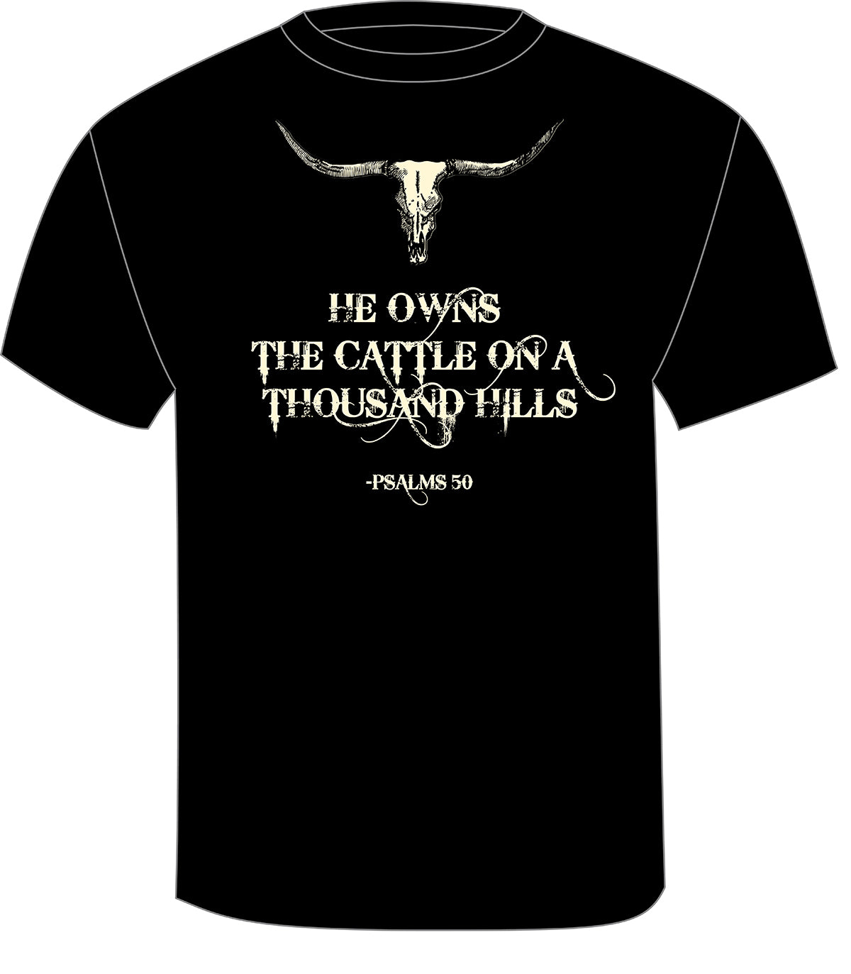 He Owns the Cattle Tee